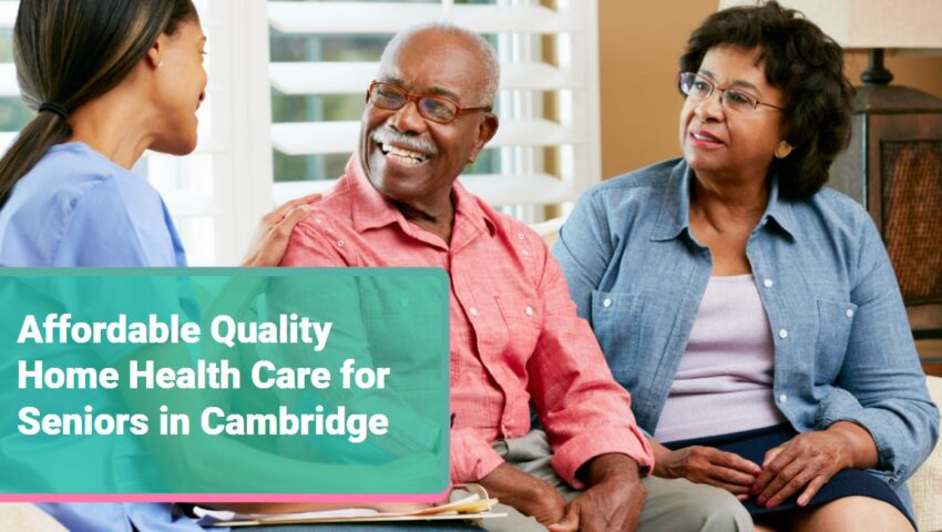 Affordable Quality Home Health Care for Seniors